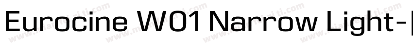 Eurocine W01 Narrow Light字体转换